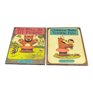 Children Make Terrible Pets You Will Be My Friend Peter Brown Lot 2 HC
